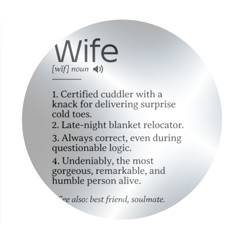 Funny and Heartfelt Wife Definition – A Loving Tribute to Life's Favorite Person - Circle Sticker by timsal shol