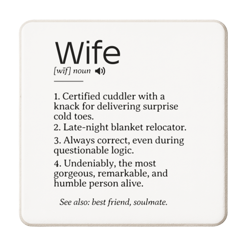 Funny and Heartfelt Wife Definition – A Loving Tribute to Life's Favorite Person - personalised beer coaster by timsal shol
