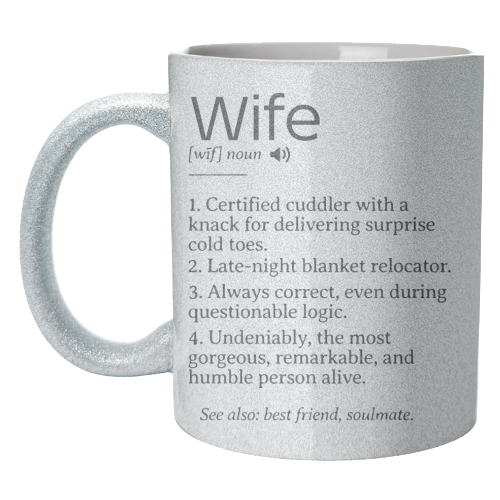 Funny and Heartfelt Wife Definition – A Loving Tribute to Life's Favorite Person - unique mug by timsal shol