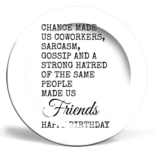 Funny Coworker Birthday Card – Sarcasm, Gossip & Friendship - ceramic dinner plate by Najib Sefroui