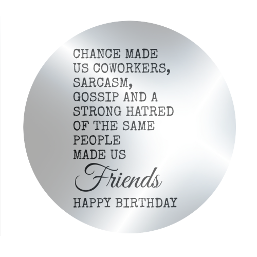 Funny Coworker Birthday Card – Sarcasm, Gossip & Friendship - Circle Sticker by Najib Sefroui