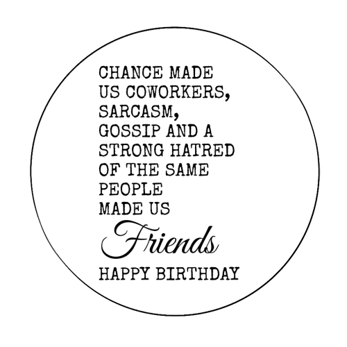 Funny Coworker Birthday Card – Sarcasm, Gossip & Friendship - Circle Sticker by Najib Sefroui