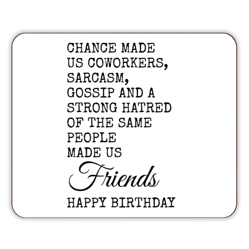 Funny Coworker Birthday Card – Sarcasm, Gossip & Friendship - designer placemat by Najib Sefroui