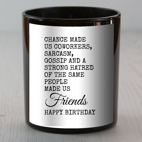 Funny Coworker Birthday Card – Sarcasm, Gossip & Friendship - scented candle by Najib Sefroui