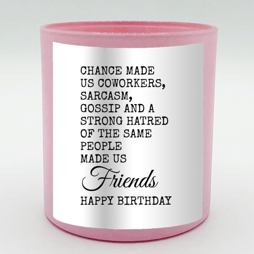 Funny Coworker Birthday Card – Sarcasm, Gossip & Friendship - scented candle by Najib Sefroui