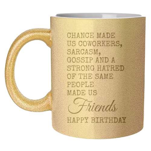 Funny Coworker Birthday Card – Sarcasm, Gossip & Friendship - unique mug by Najib Sefroui