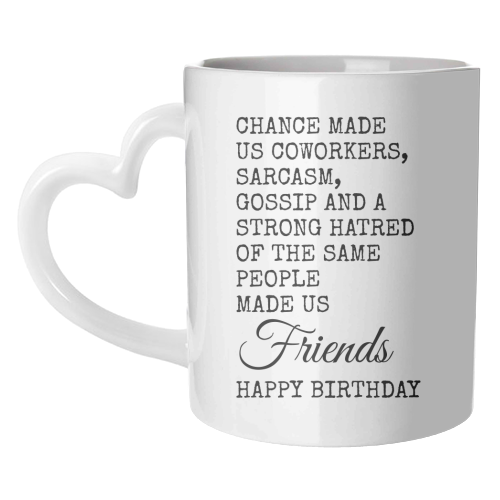 Funny Coworker Birthday Card – Sarcasm, Gossip & Friendship - unique mug by Najib Sefroui