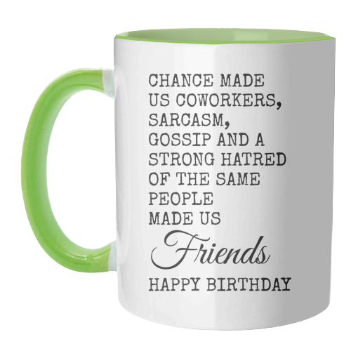 Funny Coworker Birthday Card – Sarcasm, Gossip & Friendship - unique mug by Najib Sefroui