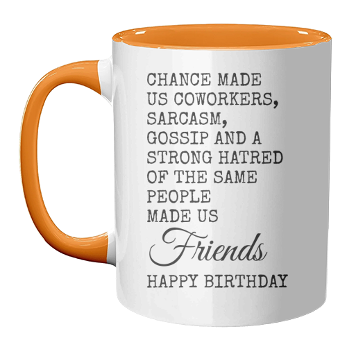 Funny Coworker Birthday Card – Sarcasm, Gossip & Friendship - unique mug by Najib Sefroui