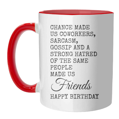 Funny Coworker Birthday Card – Sarcasm, Gossip & Friendship - unique mug by Najib Sefroui