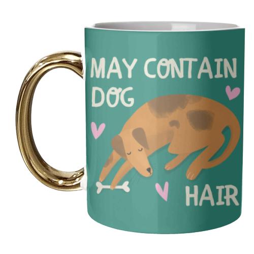 Funny Dog Gift May Contain Dog Hair Mug - unique mug by AbiGoLucky