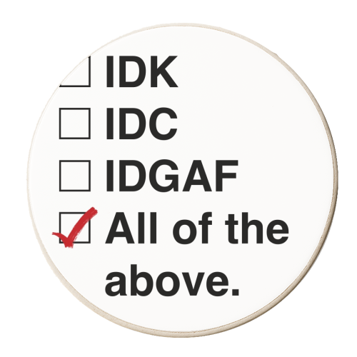 Funny idc don't speak to me print - personalised beer coaster by The Girl Next Draw