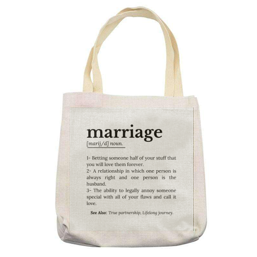 Funny Marriage Definition Typography Quote - printed canvas tote bag by timsal shol