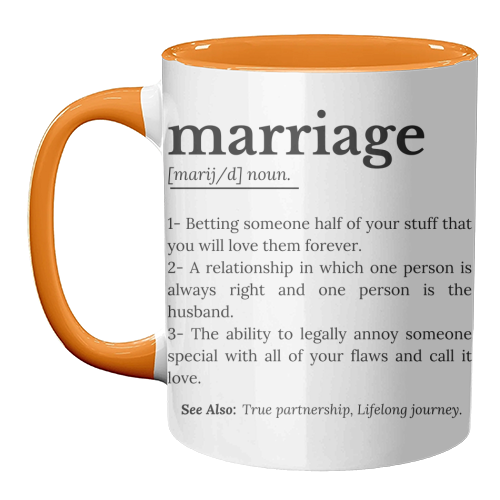 Funny Marriage Definition Typography Quote - unique mug by timsal shol