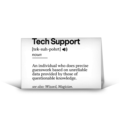 Funny Tech Support Definition | Minimalist Office Humor | IT Professional Gift | Geeky Definition Design | Black and White Typography - funny greeting card by timsal shol