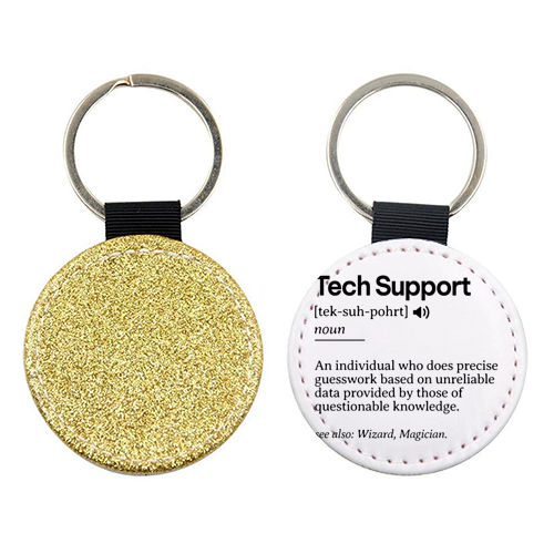 Funny Tech Support Definition | Minimalist Office Humor | IT Professional Gift | Geeky Definition Design | Black and White Typography - keyring by timsal shol