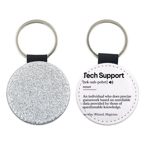 Funny Tech Support Definition | Minimalist Office Humor | IT Professional Gift | Geeky Definition Design | Black and White Typography - keyring by timsal shol