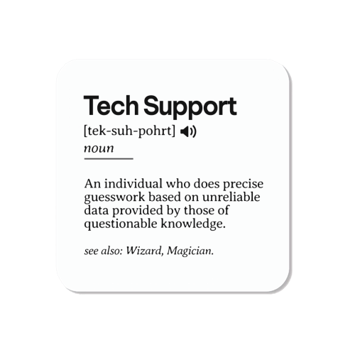 Funny Tech Support Definition | Minimalist Office Humor | IT Professional Gift | Geeky Definition Design | Black and White Typography - Magnet by timsal shol