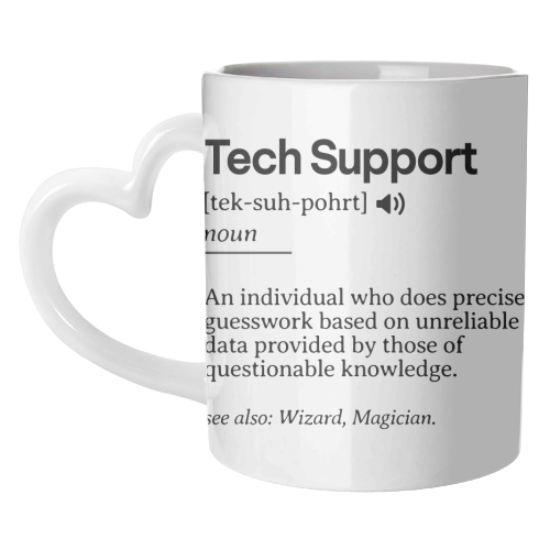 Funny Tech Support Definition | Minimalist Office Humor | IT Professional Gift | Geeky Definition Design | Black and White Typography - unique mug by timsal shol