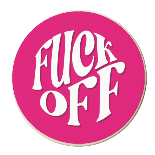 Fuscia fuck off circle - personalised beer coaster by The Girl Next Draw