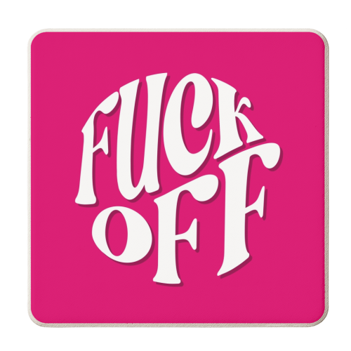 Fuscia fuck off circle - personalised beer coaster by The Girl Next Draw