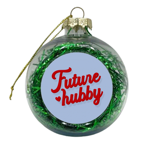 Future hubby boyfriend gift print - xmas bauble by The Girl Next Draw