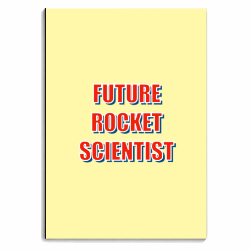Future Rocket Scientist - personalised A4, A5, A6 notebook by Adam Regester