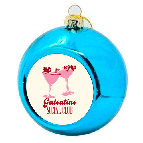 Galentine Social Club Pink Cocktail Cheers - colourful christmas bauble by EZbie