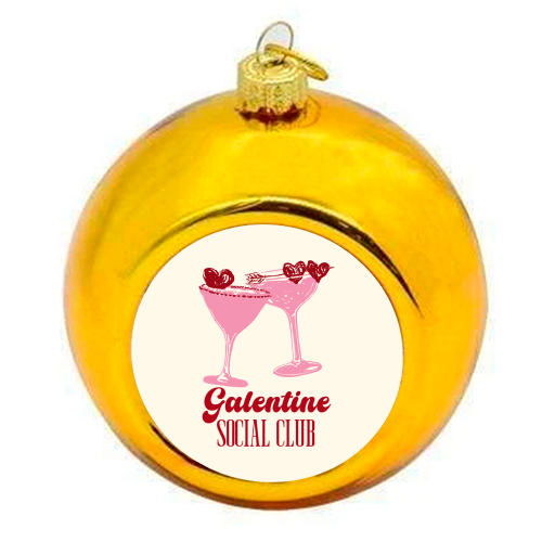 Galentine Social Club Pink Cocktail Cheers - colourful christmas bauble by EZbie