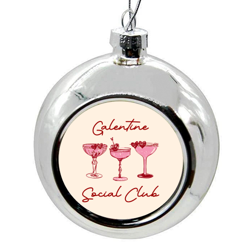 Galentines Social Club Pink Heart Valentine Cocktails - colourful christmas bauble by EZbie