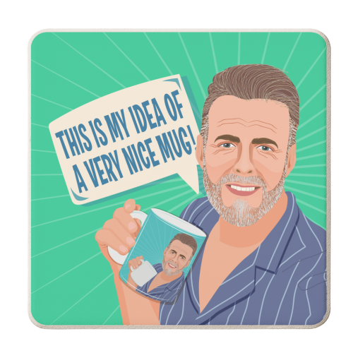 Gary Barlow This is my Idea of a Very Nice Mug - personalised beer coaster by Claire Atwood
