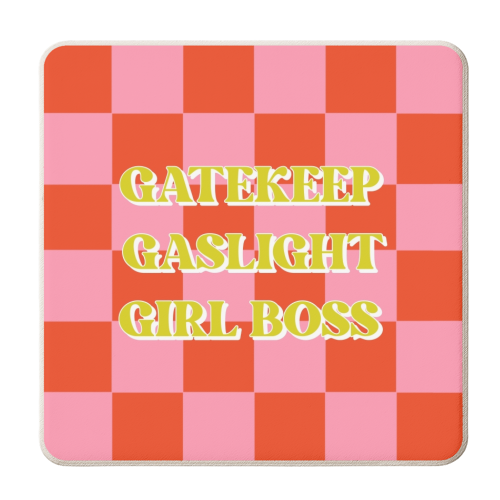 Gatekeep gaslight girl boss check - personalised beer coaster by The Girl Next Draw