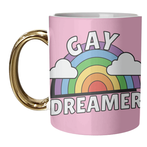 Gay Dreamer Queer LGBTQIA+ Giftware - unique mug by AbiGoLucky