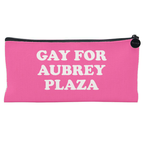 Gay for Aubrey Plaza - flat pencil case by AbiGoLucky