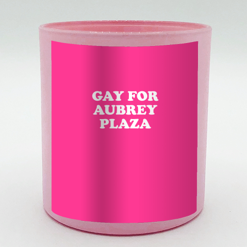 Gay for Aubrey Plaza - scented candle by AbiGoLucky