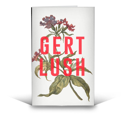 Gert Lush - funny greeting card by The 13 Prints