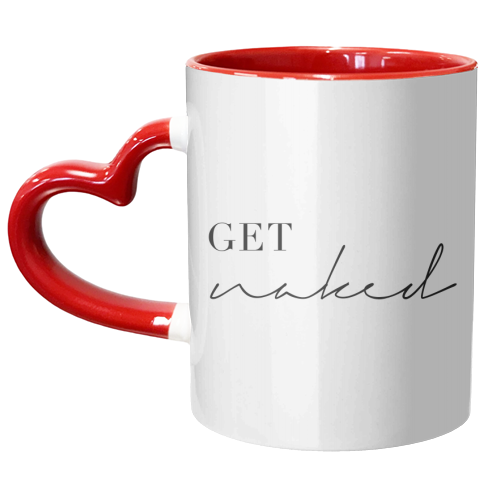 Get Naked - unique mug by Toni Scott