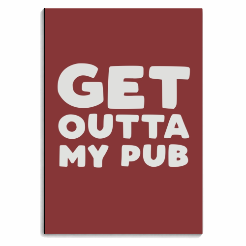 Get Outta My Pub - personalised A4, A5, A6 notebook by Giddy Kipper