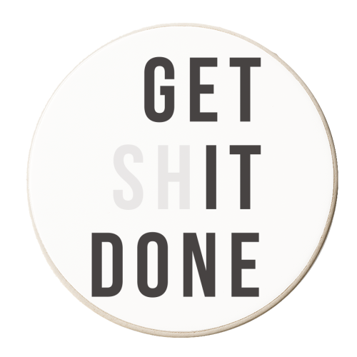 Get (sh)it Done - personalised beer coaster by The Native State