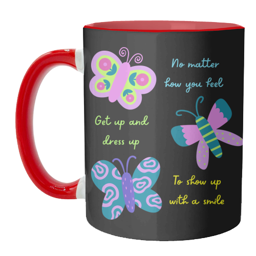 Get up Dress up Show up - unique mug by Nida Designs