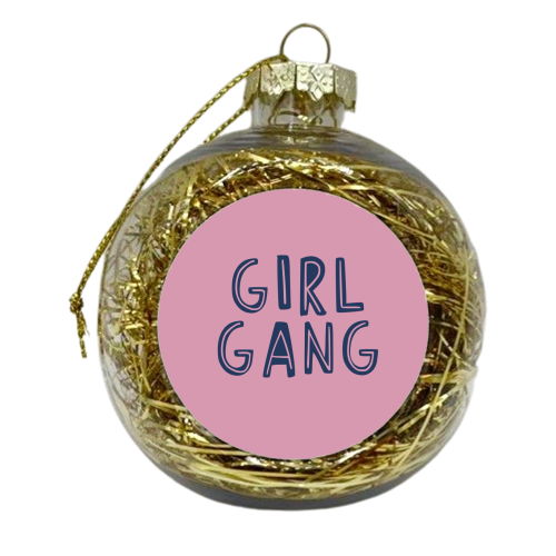 Girl Gang - xmas bauble by Giddy Kipper