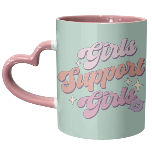 Girls Support Girls - unique mug by Giddy Kipper