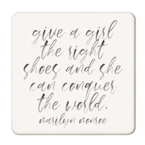 Give A Girl the Right Shoes and She Can Conquer the World. -Marilyn Monroe Quote Watercolor Script - personalised beer coaster by Toni Scott