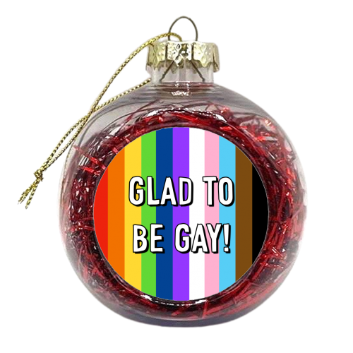 Glad To Be Gay Rainbow Stripes - xmas bauble by Adam Regester