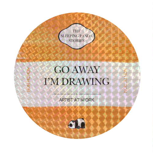 GO AWAY I'M DRAWING - Circle Sticker by Ms Doodle