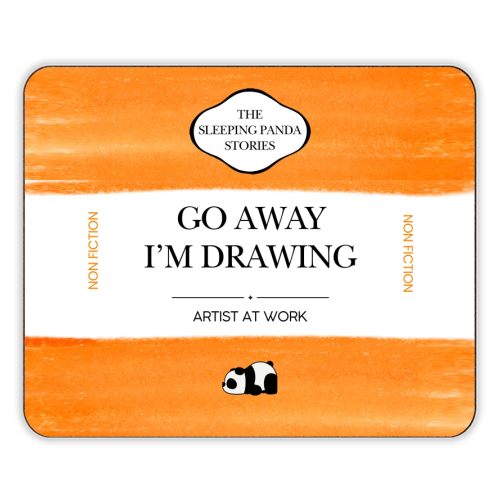 GO AWAY I'M DRAWING - designer placemat by Ms Doodle
