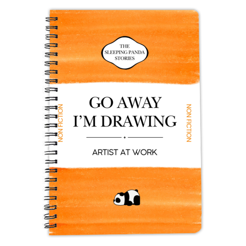 GO AWAY I'M DRAWING - personalised A4, A5, A6 notebook by Ms Doodle