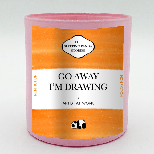 GO AWAY I'M DRAWING - scented candle by Ms Doodle