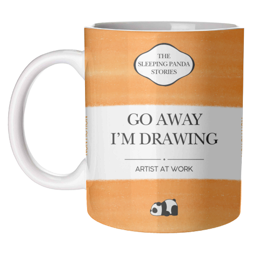 GO AWAY I'M DRAWING - unique mug by Ms Doodle
