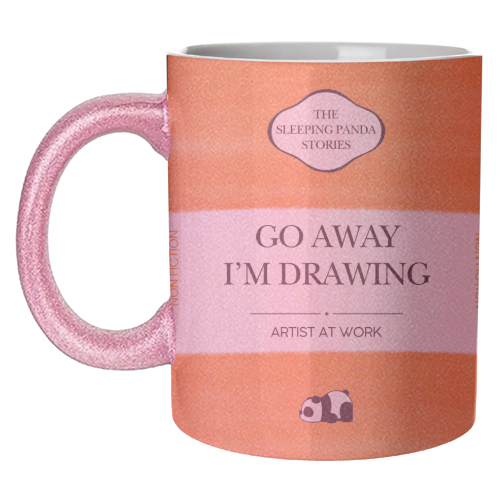GO AWAY I'M DRAWING - unique mug by Ms Doodle